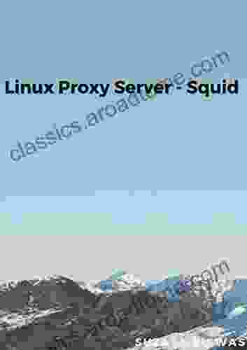 Linux Proxy Server Squid