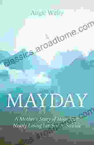 Mayday: A Comeback Story Angie Welty