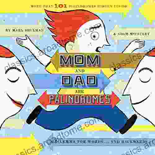 Mom And Dad Are Palindromes