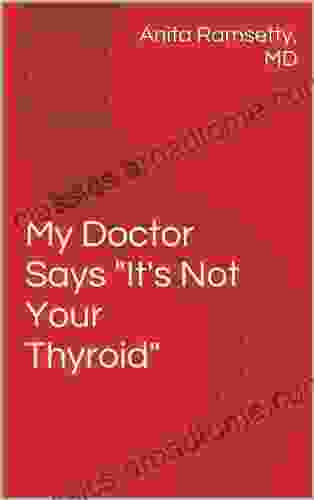 My Doctor Says It S Not Your Thyroid