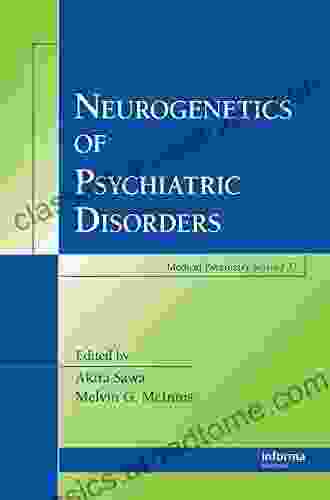 Neurogenetics Of Psychiatric Disorders (Medical Psychiatry 36)