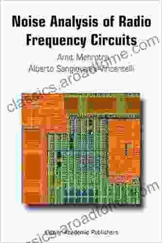 Noise Analysis Of Radio Frequency Circuits