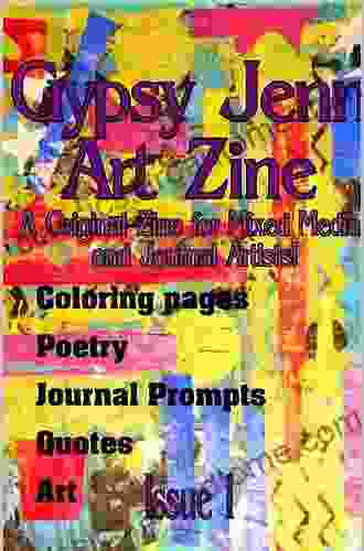 Gypsy Jenn Art Zine: A Original Zine For Mixed Media Artists And Journal Artists (Issue 1)