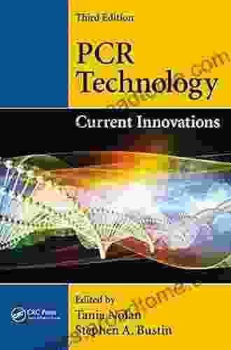 PCR Technology: Current Innovations Third Edition