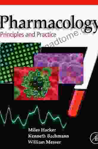 Pharmacology: Principles And Practice Miles Hacker