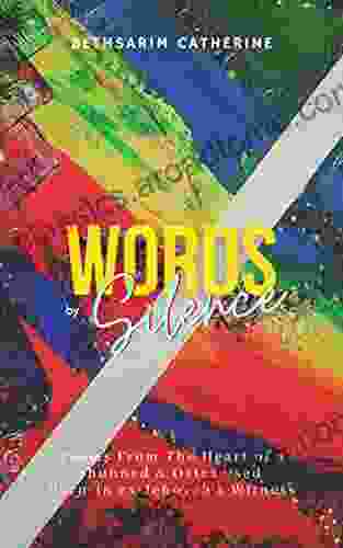 Word By Silence: Poems From The Heart Of A Shunned Ostracised Born In Ex Jehovah S Witness