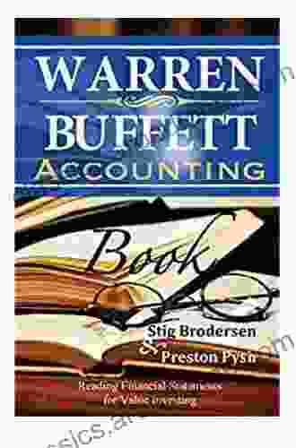 Warren Buffett Accounting Book: Reading Financial Statements For Value Investing (Warren Buffett S 3 Favorite 2)