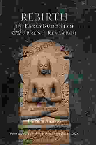 Rebirth In Early Buddhism And Current Research