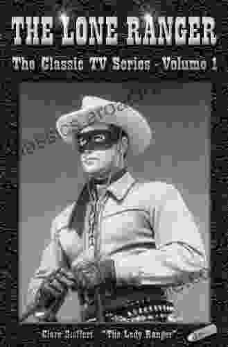 The Lone Ranger 1 (The Classic TV Series)