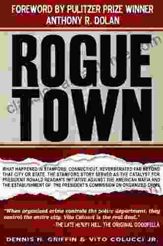 Rogue Town Dennis N Griffin