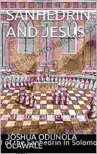 SANHEDRIN AND JESUS: A Historical Reflection