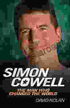 Simon Cowell The Man Who Changed The World