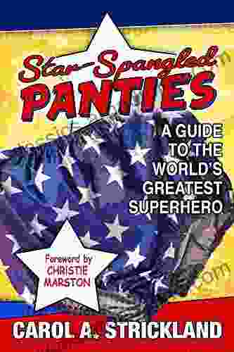 Star Spangled Panties Carol A Strickland