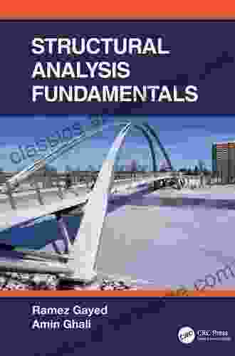 Structural Analysis Fundamentals Amin Ghali