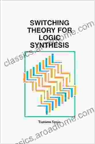 Switching Theory For Logic Synthesis