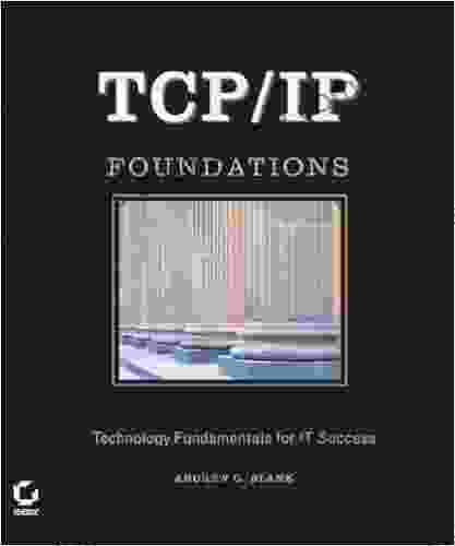 TCP/IP Foundations Andrew G Blank