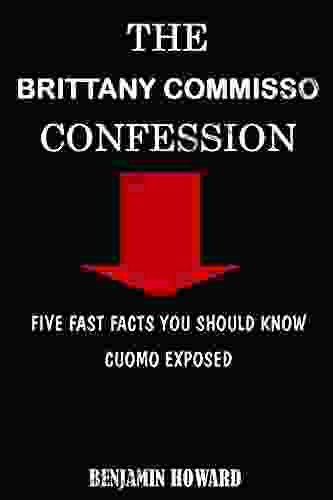 THE BRITTANY COMMISSO CONFESSION: FIVE FAST FACTS YOU SHOULD KNOW CUOMO EXPOSED