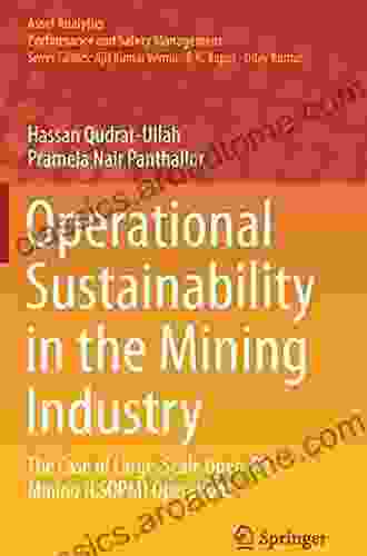 Operational Sustainability In The Mining Industry: The Case Of Large Scale Open Pit Mining (LSOPM) Operations (Asset Analytics)