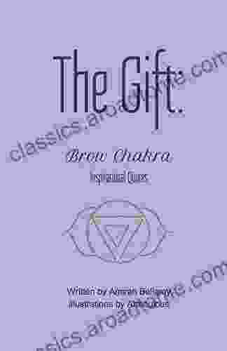 The Gift: Brow Chakra Inspirational Quotes