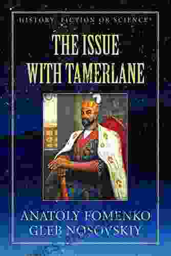 The Issue with Tamerlane (History: Fiction or Science?)