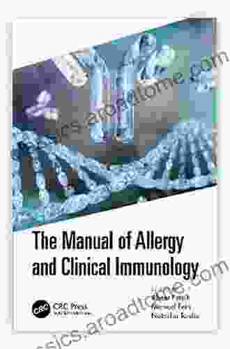 The Manual Of Allergy And Clinical Immunology