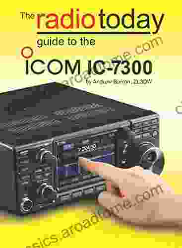 The Radio Today Guide To The Icom IC 7300 (Radio Today Guides)