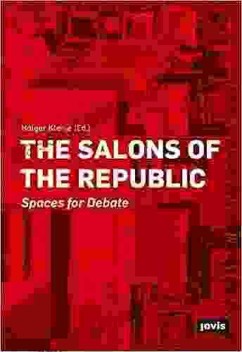 The Salons of the Republic: Spaces for Debate