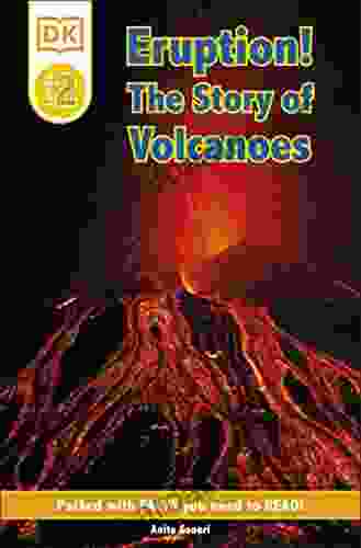 DK Readers L2: Eruption : The Story of Volcanoes (DK Readers Level 2)