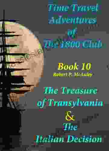 Time Travel Adventures Of The 1800 Club: X