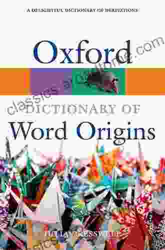 Oxford Dictionary Of Word Origins (Oxford Quick Reference)