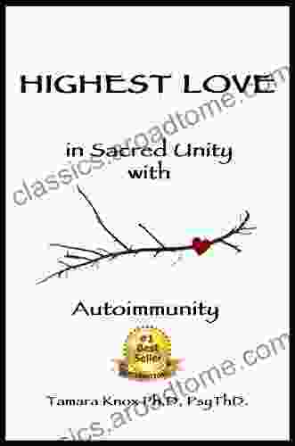 Highest Love: In Sacred Unity With Autoimmunity