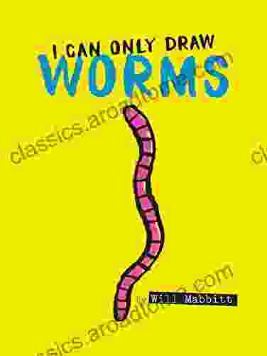 I Can Only Draw Worms