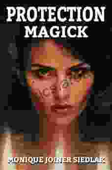 Protection Magick (Practical Magick 10)