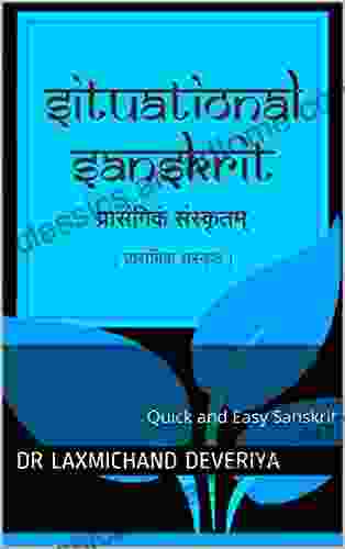 Situational Sanskrit: Quick And Easy Sanskrit