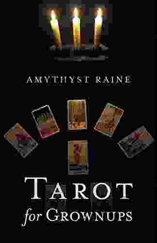 Tarot For Grownups Amythyst Raine