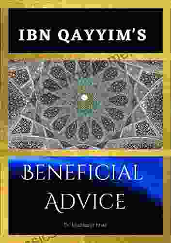 Ibn Qayyim S Beneficial Advice