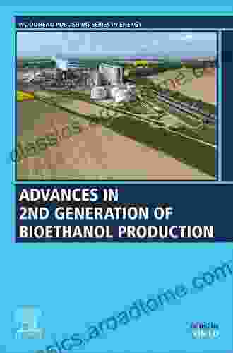 Advances In 2nd Generation Of Bioethanol Production (Woodhead Publishing In Energy)