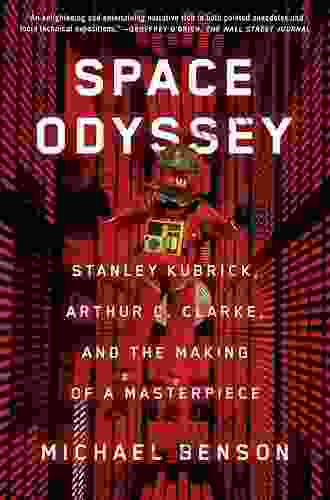 Space Odyssey: Stanley Kubrick Arthur C Clarke and the Making of a Masterpiece