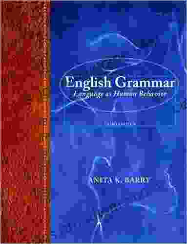 English Grammar: Language As Human BehaviorLanguage As Human Behavior (2 Downloads)