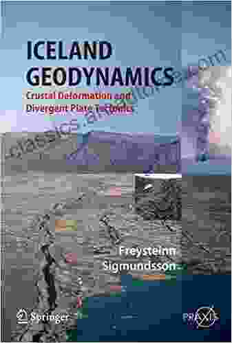 Iceland Geodynamics: Crustal Deformation And Divergent Plate Tectonics (Springer Praxis Books)