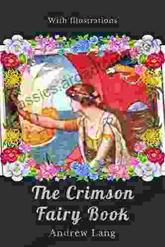 The Crimson Fairy Book: With Illustrated