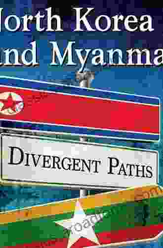 North Korea And Myanmar: Divergent Paths