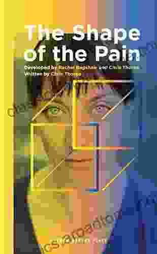 The Shape Of The Pain (Oberon Modern Plays)