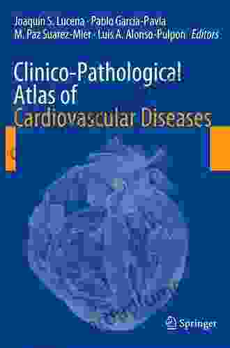 Clinico Pathological Atlas Of Cardiovascular Diseases