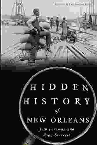 Hidden History Of New Orleans