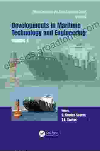 Maritime Technology And Engineering 5 Volume 1: Proceedings Of The 5th International Conference On Maritime Technology And Engineering (MARTECH 2024) November 16 19 2024 Lisbon Portugal