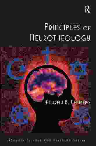 Principles of Neurotheology (Ashgate Science and Religion Series)