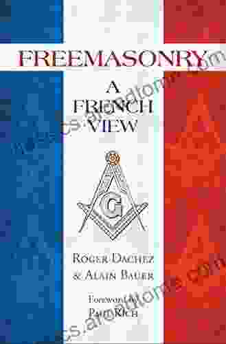 Freemasonry: A French View Amilcare Porporato