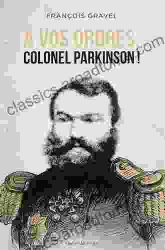 A VOS ORDRES COLONEL PARKINSON