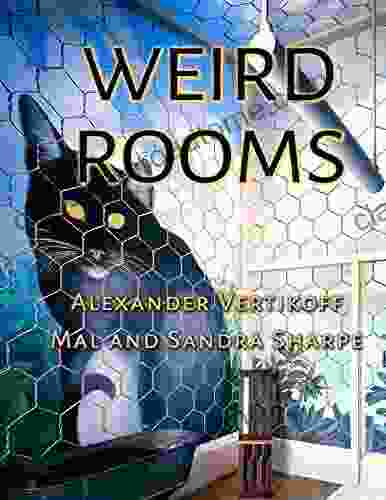 WEIRD ROOMS Mal Sharpe